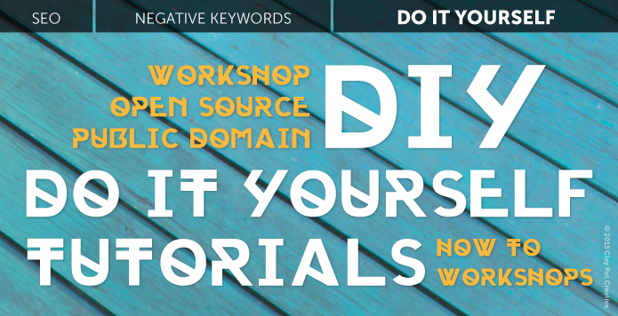 Negative Keywords For Pay Per Click - Do It Yourself